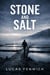 Stone and Salt