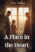 A Place in the Heart - Women of Silent Love Series, #5
