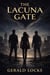 The Lacuna Gate - The Solomon Arcanum, #6