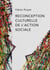 Reconception culturelle de l'action sociale