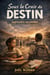 Sous la craie du DESTIN - Clé, #1