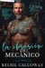 La Obsesión Del Mechánico - Los Machos Alfa Les Encantan Las Chicas Con Curvas, #1