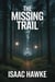 The Missing Trail - Blackwood National Park, #2