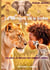 Le serment de la lionne - Valrêve, le refuge des animaux libres