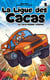 La ligue des cacas Tome 2