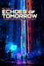 Echoes of Tomorrow