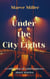 Under the City Lights
