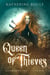 Queen of Thieves - Clockwork Thief, #1