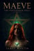 Maeve, The Pentagram Spell - The Morrigan Chronicles, #1