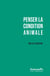 Penser la condition animale - Outils critiques