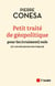 Petit traité de géopolitique pour les (vraiment) nuls (et les décideurs politiques)
