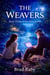 The Weavers - Book Three of the Seen Series, #3