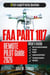 FAA Part 107 Remote Pilot Guide: Structured Test Preparation with Step-by-Step Explanations and Practice Questions for Drone Certification Exam Confidence