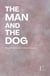 The Man and the Dog: Bilingual Spanish-English Stories for Beginners