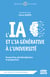 L'IA et l'IA générative à l'université - Perspectives pluridisciplinaires et prospectives