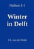 Haibun 1-1: Winter in Delft - Haibun 2026, #1