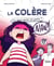 La colère - Tu veux qu'on en parle