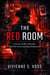 The Red Room: A Forensic Thriller of Betrayal