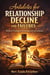Antidotes for Relationship Decline and Failures