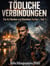 Tödliche Verbindungen: Ein AJ Docker und Banshee Thriller – Teil 1 - Tödliche Verbindungen: Ein AJ Docker und Banshee Thriller, #1