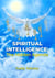 Spiritual Intelligence; The Hidden Agenda