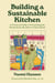 Building a Sustainable Kitchen - A Journey to a Climate-Conscious Dinner Table