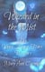 Wizard in the Mist - The Very Long Time Begins