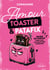 Amour, toaster et patafix - Guide de survie pour fuir les relations foireuses