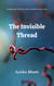 The Invisible Thread