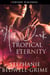 His Dark Tropical Eternity