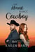 Her Almost Fiancé Cowboy - Love at Vargas Ranch, #2