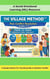 The Village Method