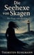 Die Seehexe von Skagen - Die Sage von Hildur