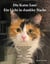 Die Katze Luni - Ein Licht in dunkler Nacht - Eine wahre Geschichte über Mitgefühl und die Rückkehr des Herzens