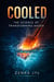 Cooled: The Science of Transforming Anger - The Action Reset, #2