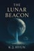 The Lunar Beacon - The Stellar Evolution, #2
