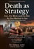 Death as Strategy