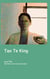 Tao te king - Das Buch vom Sinn und Leben