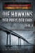 Die Hawkins: Der Preis Der Ehre Teil I - Die Hawkins-Trilogie: Der Preis der Ehre, #1