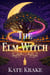 The Elm Witch - Magic Works