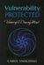 Vulnerability Protected: Visions of a Dancing Mind