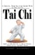 Tai Chi: A Gentle, Step-by-step Guide With Low-impact Exercises - Simple at-home Routines to Improve Balance, Reduce Stress, and Boost Energy