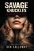Savage Knuckles - Asphalt Saints, #1