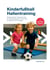 Kinderfußball - Hallentraining - Kindgerechte Trainingsformen für die Aufwärmphase  in der Halle für Bambini und G-Jugend inkl. YouTube Videos