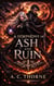 A Symphony of Ash and Ruin