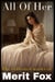 All Of Her: The Collected Works Of Merit Fox