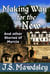 Making Way for the New: And Other Stories of Myrcia