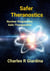 Safer Theranostics