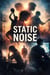Static Noise
