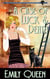 A Case of Luck & Death: A 1920's Murder Mystery - Mrs. Lillywhite Investigates, #13
